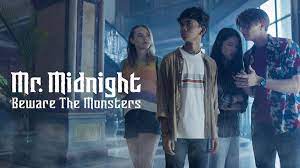 Mr. Midnight: Beware the Monsters - Season 1