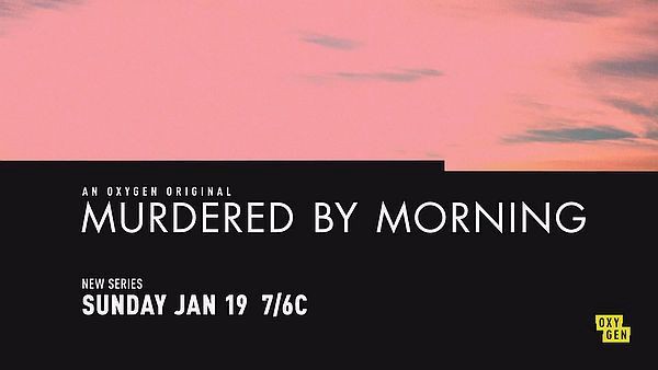 Murdered by Morning - Season 1