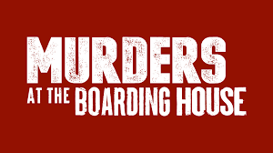 Murders at the Boarding House - Season 1