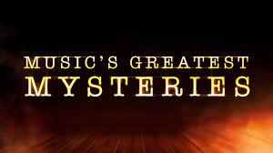 Music's Greatest Mysteries - Season 2