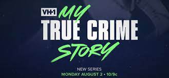 My True Crime Story - Season 1