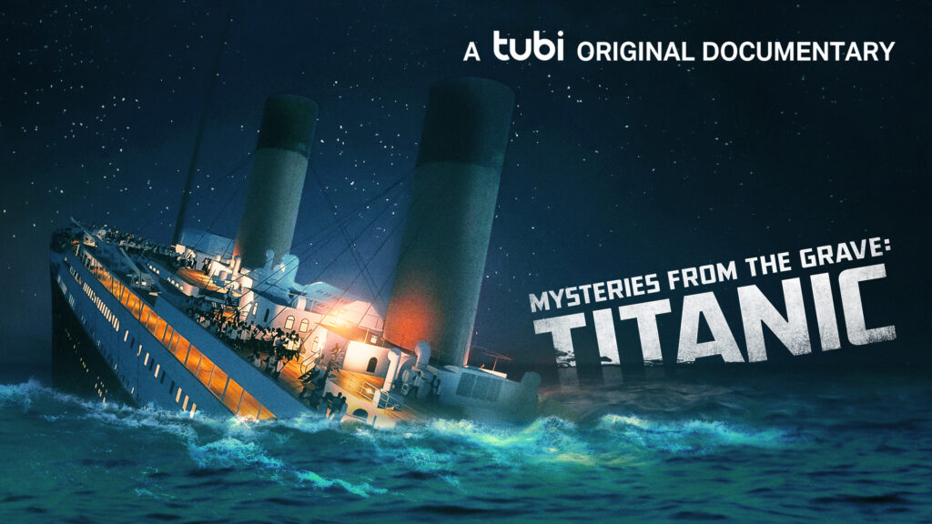 Mysteries from the Grave: Titanic