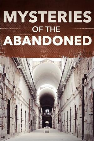 Mysteries of the Abandoned - Season 4