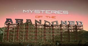 Mysteries of the Abandoned - Season 4