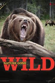 Nature Gone Wild - Season 1