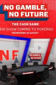 No Gamble, No Future - Season 1
