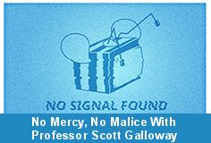 No Mercy, No Malice With Professor Scott Galloway - Season 1