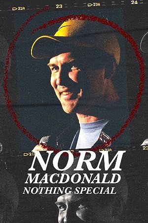 Norm Macdonald: Nothing Special (tv Special 2022)