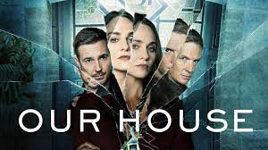 Our House - Season 1