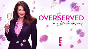 Overserved With Lisa Vanderpump - Season 1