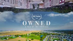 Owned, A Tale of Two Americas