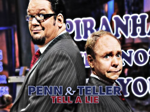 Penn & Teller Tell a Lie - Season 1