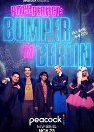 Pitch Perfect: Bumper in Berlin - Season 1
