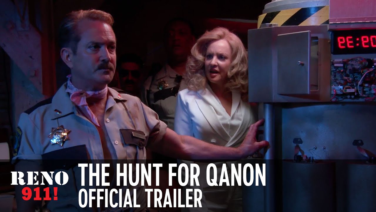 Reno 911!: The Hunt for QAnon