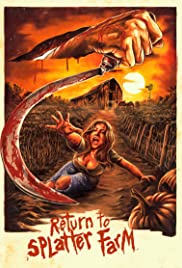 Return to Splatter Farm
