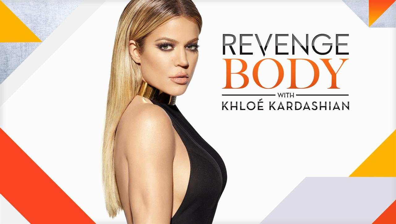 Revenge Body with Khloe Kardashian - Season 2