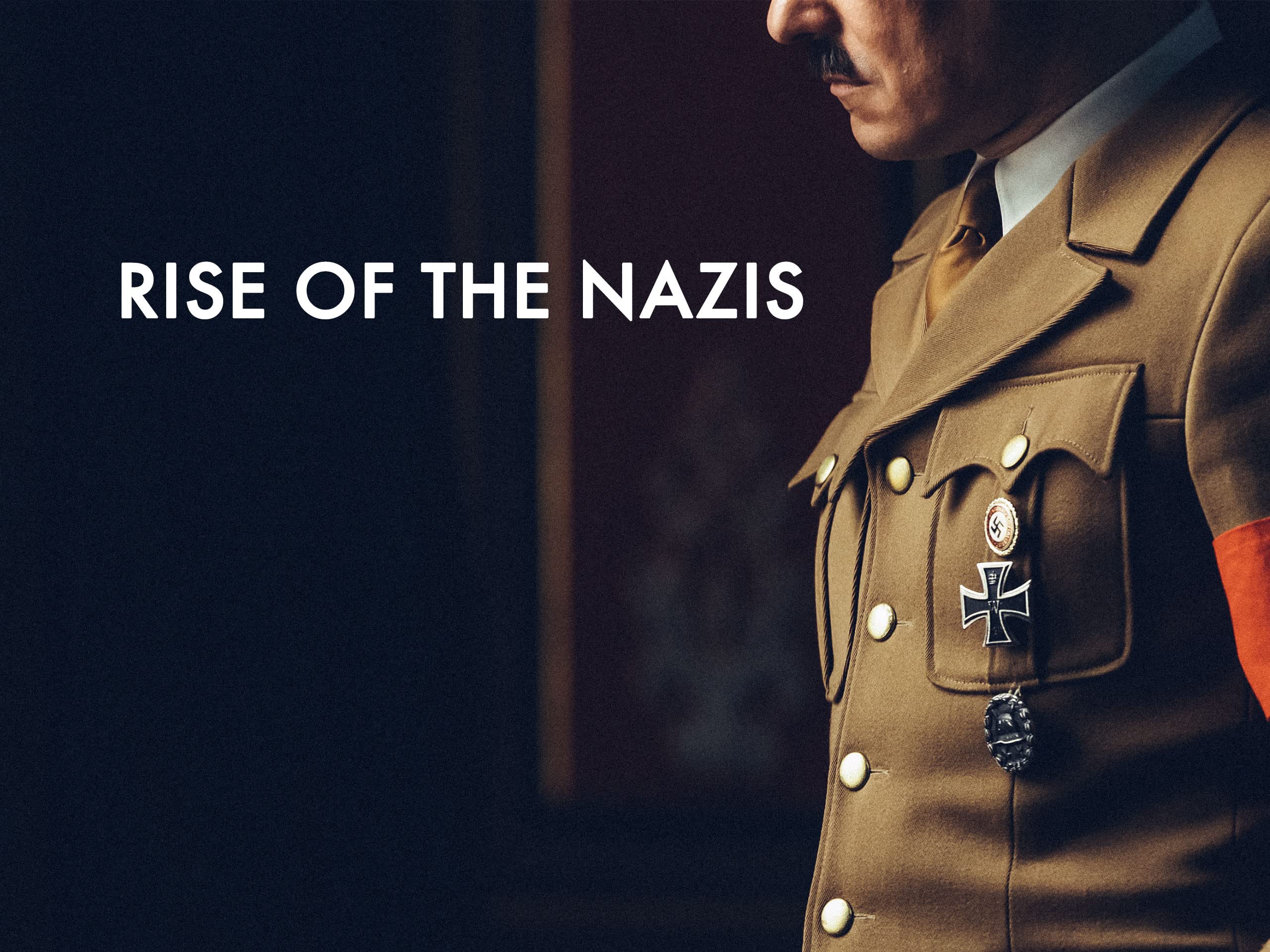 Rise of the Nazis - Season 1