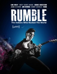 Rumble: The Indians Who Rocked The World