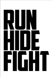 Run Hide Fight