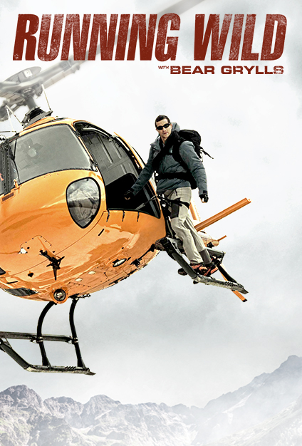 Running Wild with Bear Grylls - Season 2