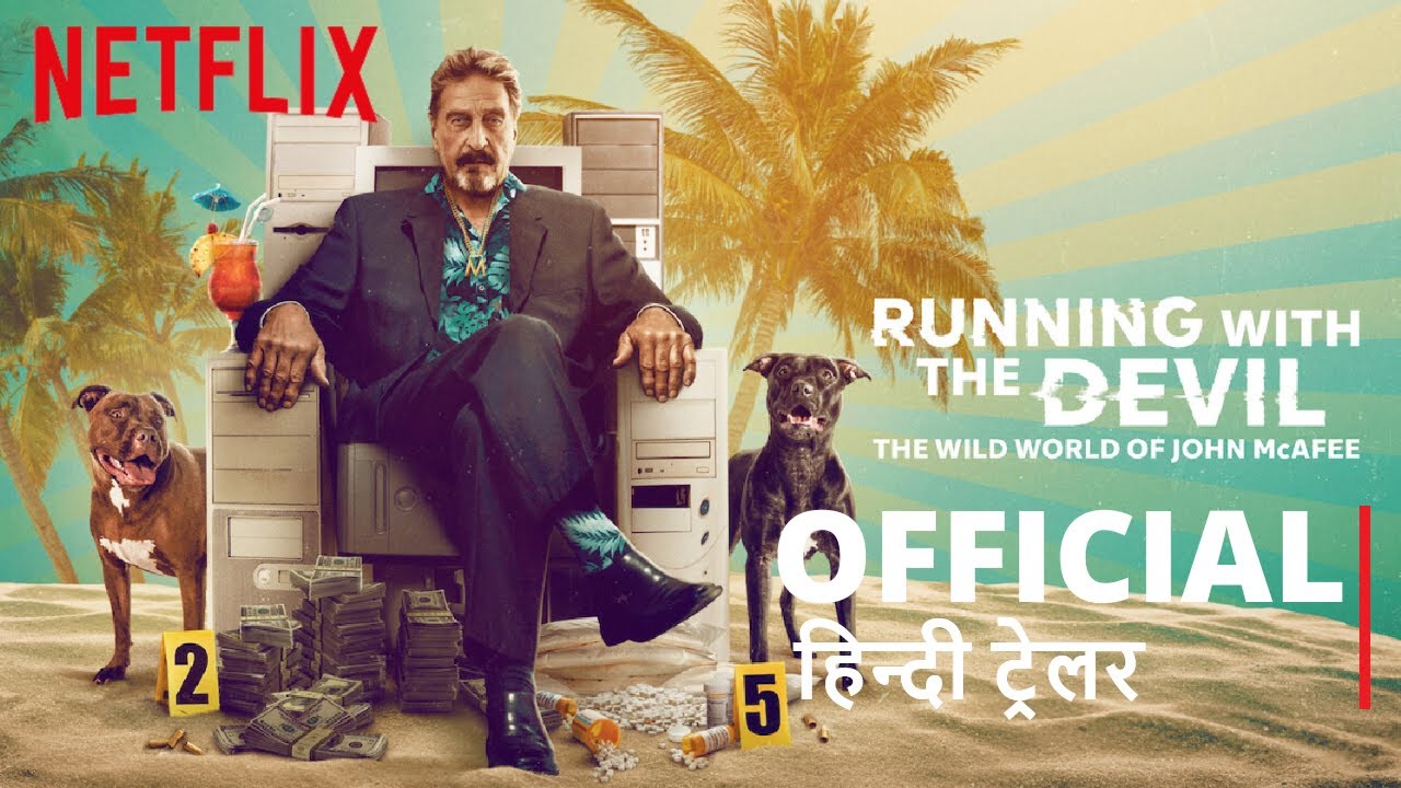 Running with the Devil: The Wild World of John McAfee