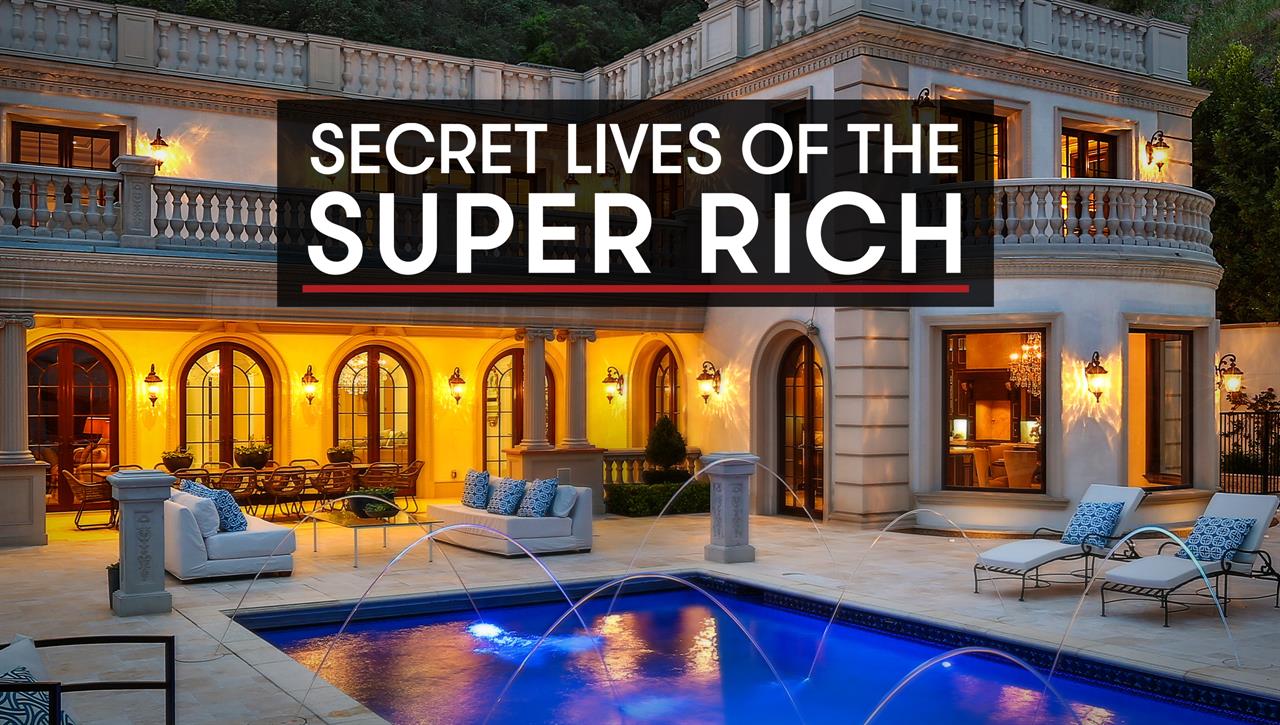 Secret Lives Of The Super Rich - Season 7