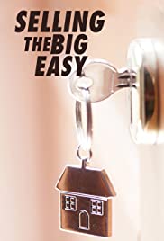 Selling the Big Easy - Season 1