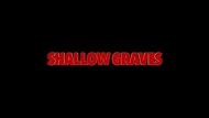 Shallow Graves (short 2020)