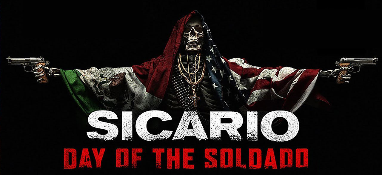 Sicario Day of the Soldado