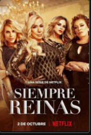 Siempre reinas - Season 1