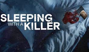 Sleeping with a Killer - Season 1