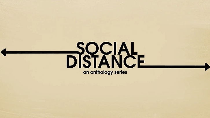 Social Distance - Season 1