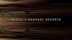 Space's Deepest Secrets - Season 3