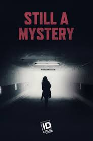 Still A Mystery - Season 4