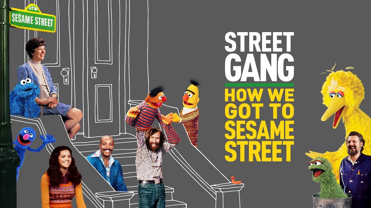 Street Gang: How We Got to Sesame Street