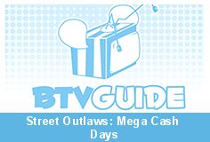 Street Outlaws: Mega Cash Days - Season 1