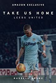Take Us Home: Leeds United - Season 1
