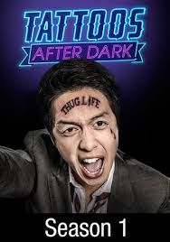 Tattoos After Dark - Season 1