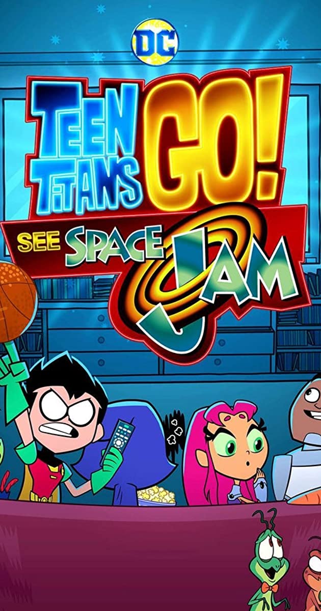 Teen Titans Go! See Space Jam