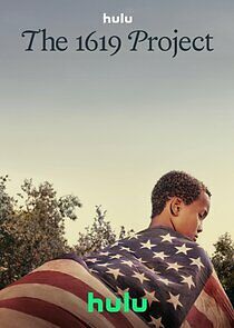 The 1619 Project - Season 1