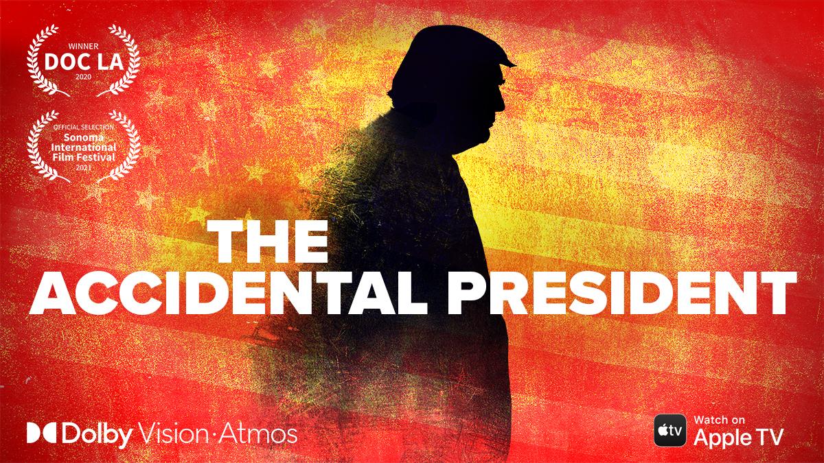 The Accidental President