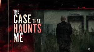 The Case That Haunts Me - Season 3