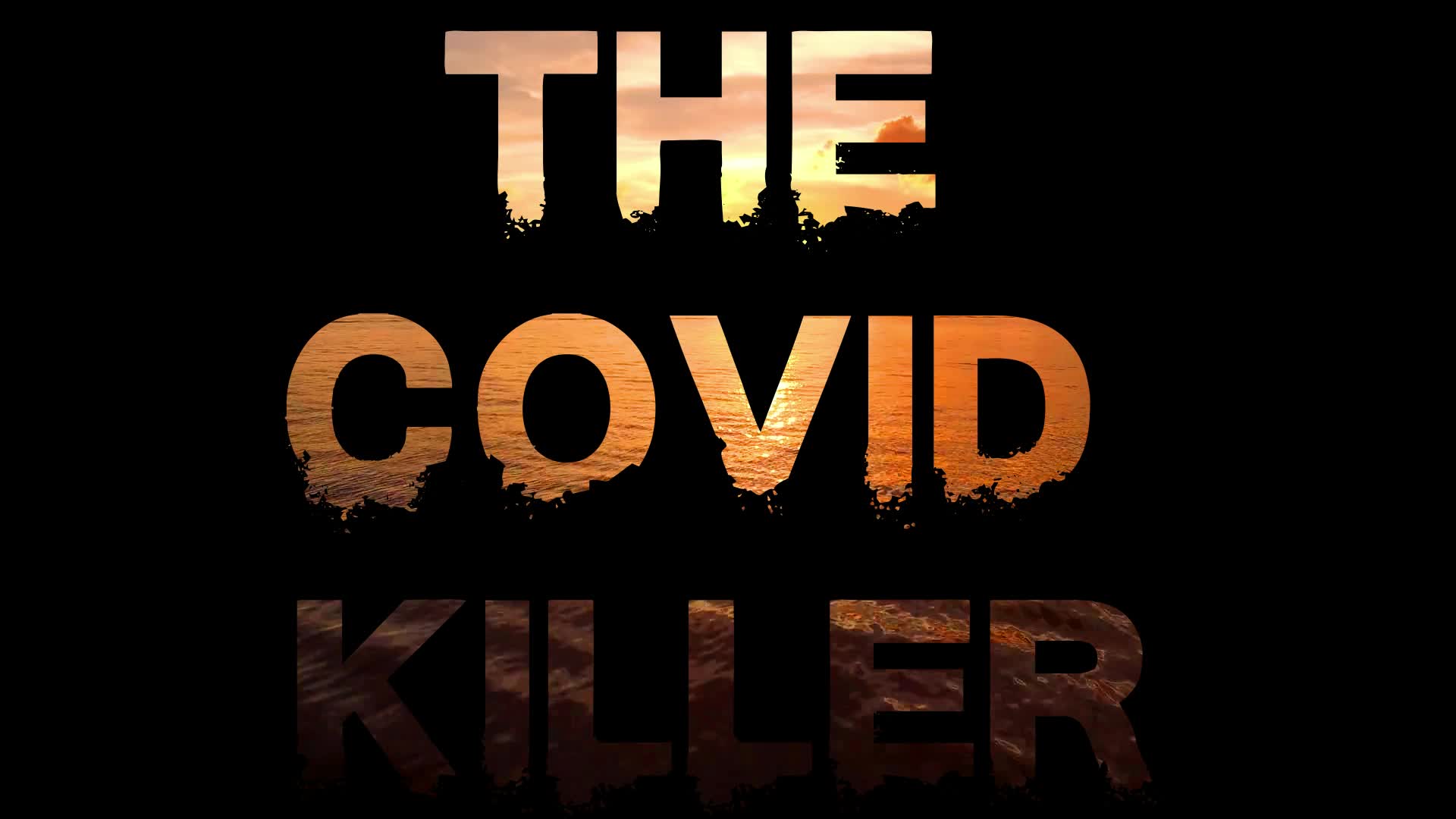 The Covid Killer