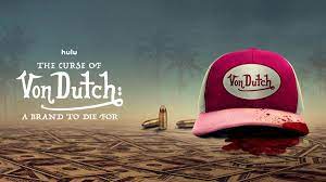 The Curse of Von Dutch - Season 1