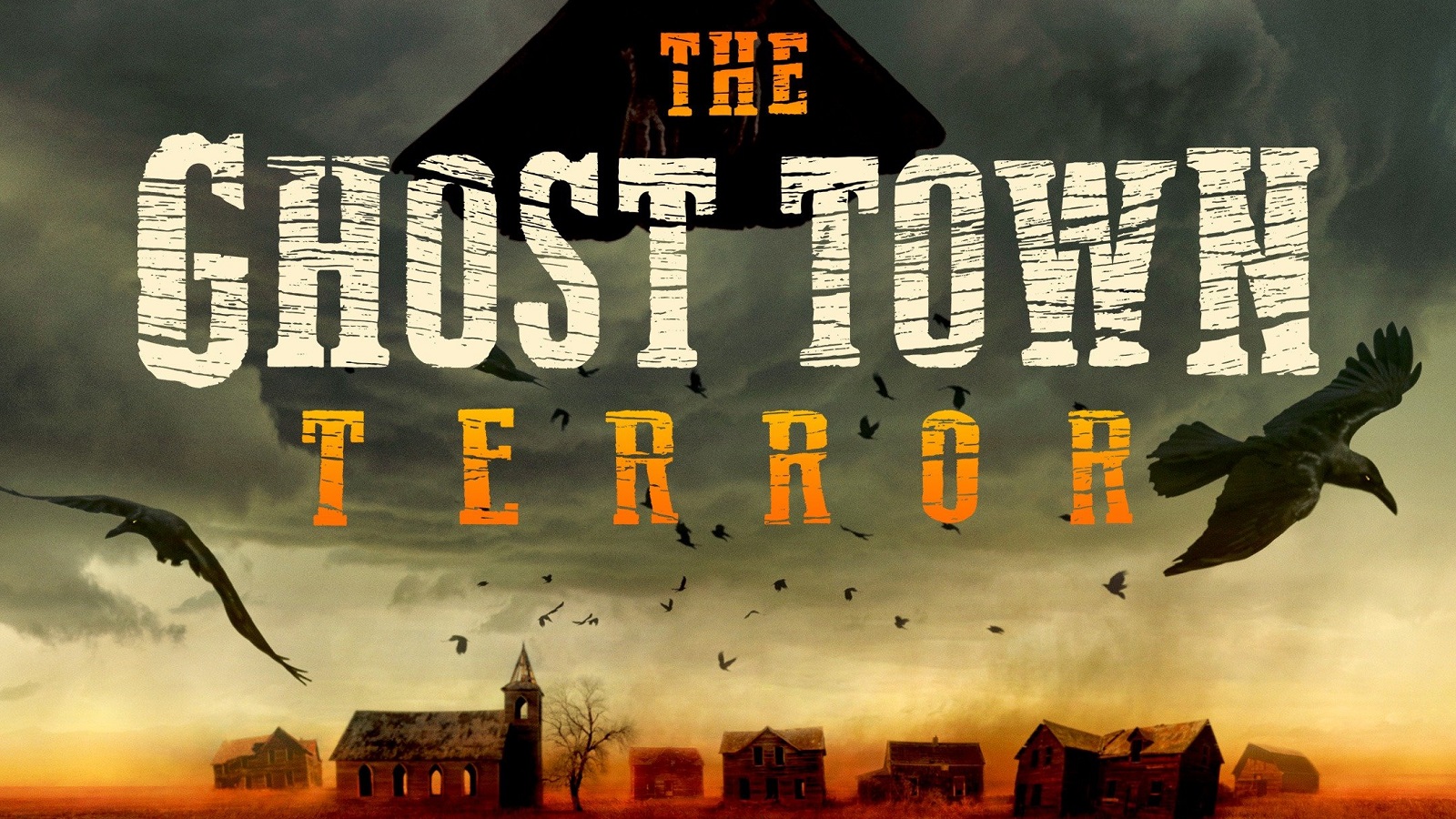The Ghost Town Terror - Season 1