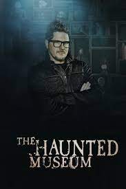 The Haunted Museum - Season 1