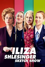 The Iliza Shlesinger Sketch Show - Season 1