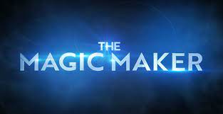 The Magic Maker