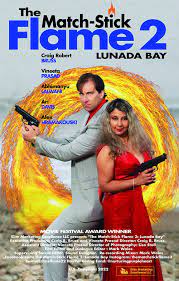 The Match-Stick Flame 2: Lunada Bay