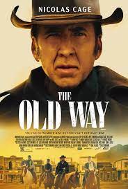 The Old Way (2022)